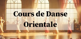 Ou trouver un cours de Danse Orientale